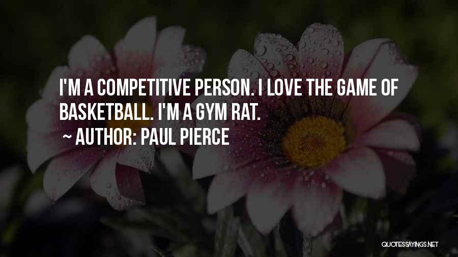 Paul Pierce Quotes 1322637