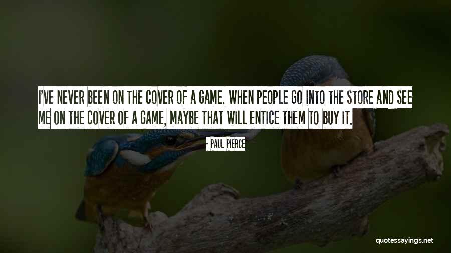 Paul Pierce Quotes 1510449 Paul Pierce Quotes 1510449
