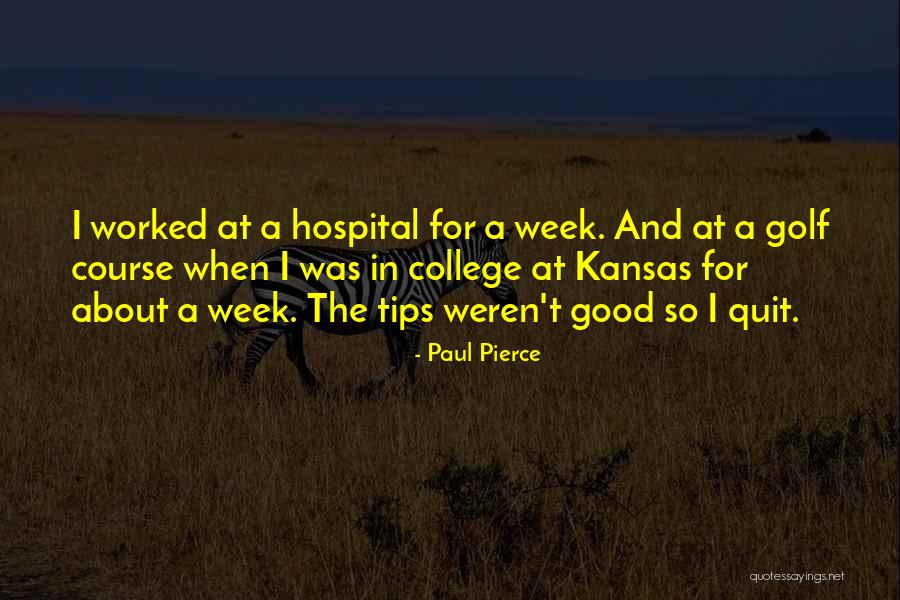 Paul Pierce Quotes 1588404