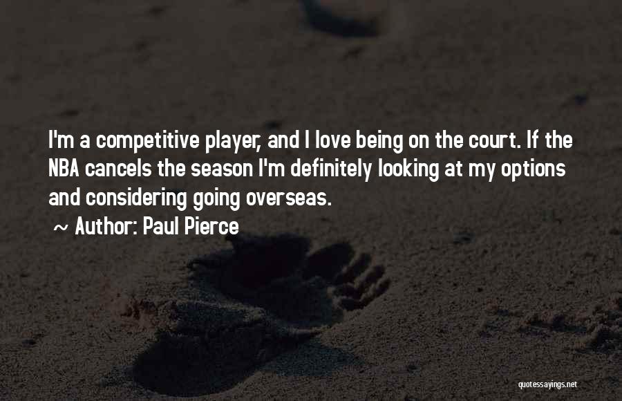 Paul Pierce Quotes 1608081
