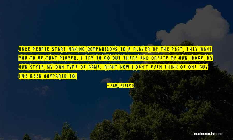 Paul Pierce Quotes 2013252 Paul Pierce Quotes 2013252