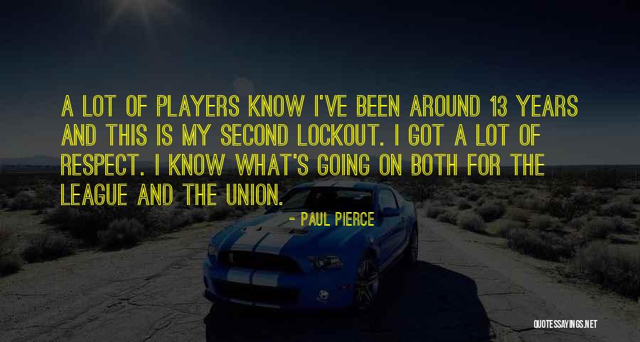Paul Pierce Quotes 2225122 Paul Pierce Quotes 2225122