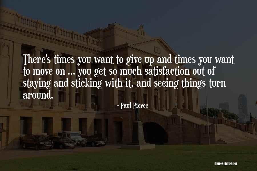 Paul Pierce Quotes 247811 Paul Pierce Quotes 247811