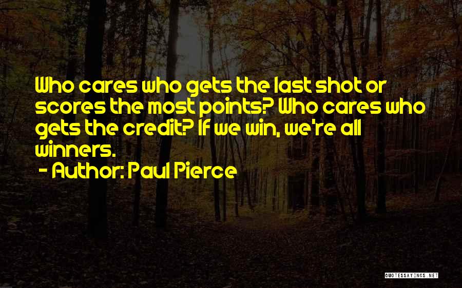 Paul Pierce Quotes 727268