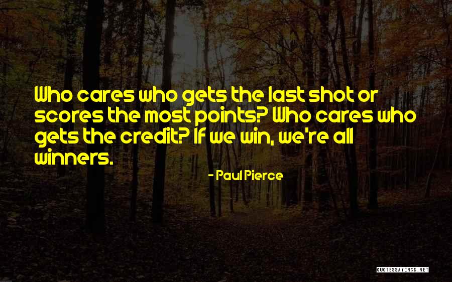 Paul Pierce Quotes 727268 Paul Pierce Quotes 727268