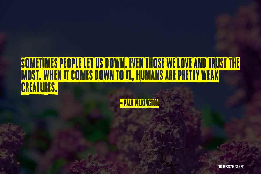 Paul Pilkington Quotes 1357363 Paul Pilkington Quotes 1357363