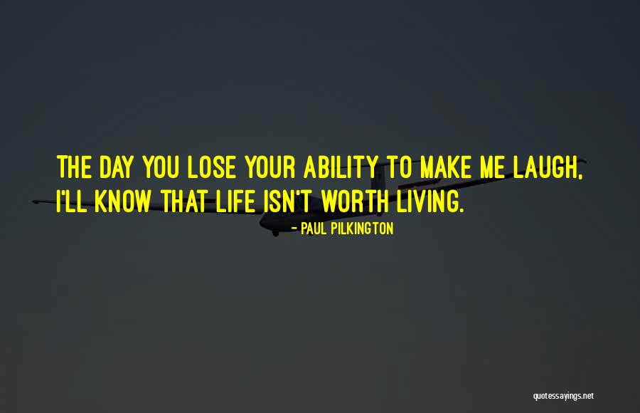 Paul Pilkington Quotes 912521 Paul Pilkington Quotes 912521