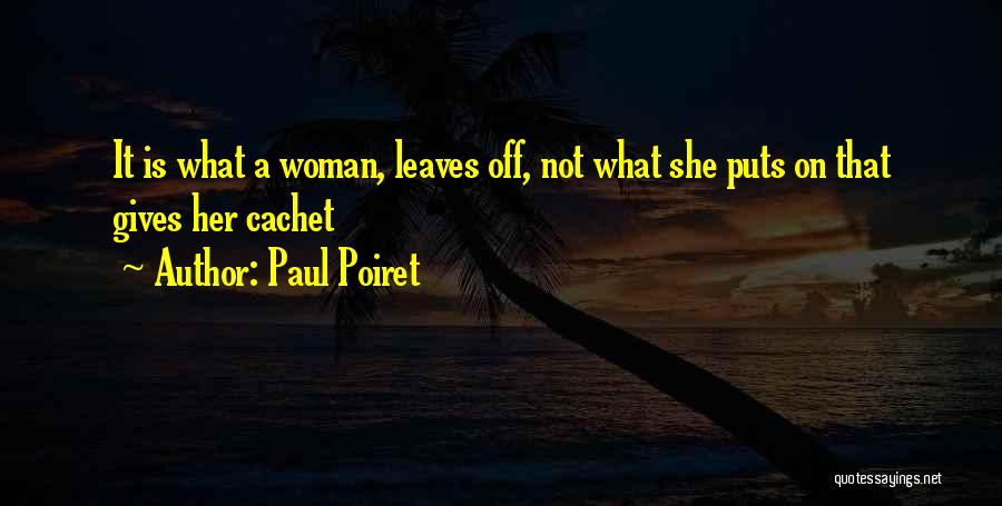 Paul Poiret Quotes 870808