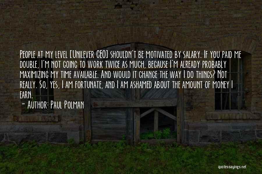Paul Polman Quotes 607245