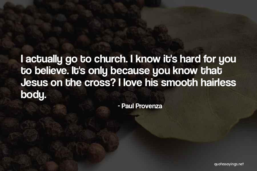 Paul Provenza Quotes 1893154 Paul Provenza Quotes 1893154