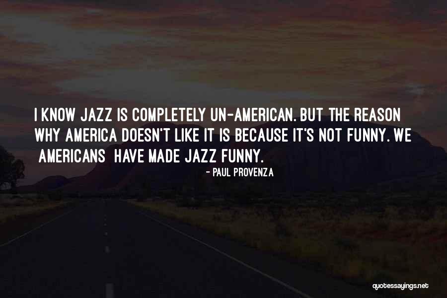 Paul Provenza Quotes 1992764 Paul Provenza Quotes 1992764