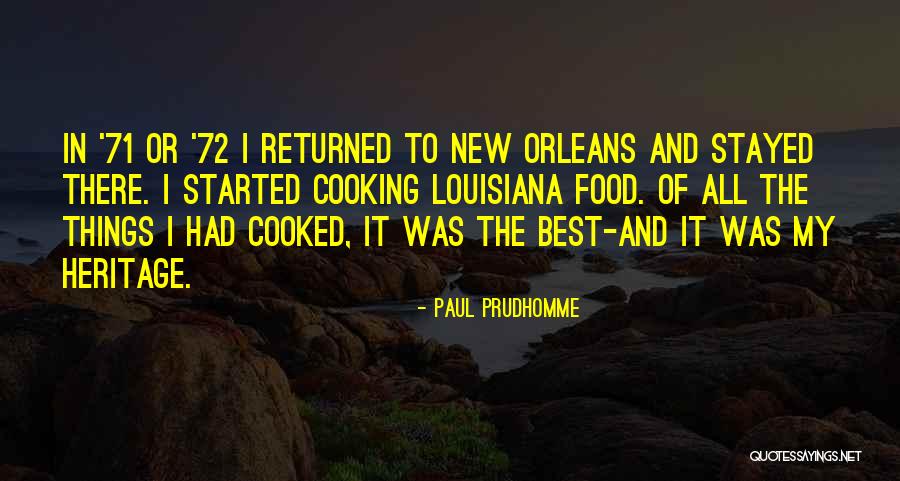 Paul Prudhomme Quotes 1166894 Paul Prudhomme Quotes 1166894