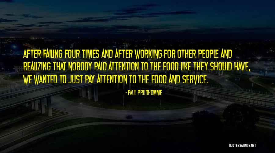 Paul Prudhomme Quotes 1457614 Paul Prudhomme Quotes 1457614