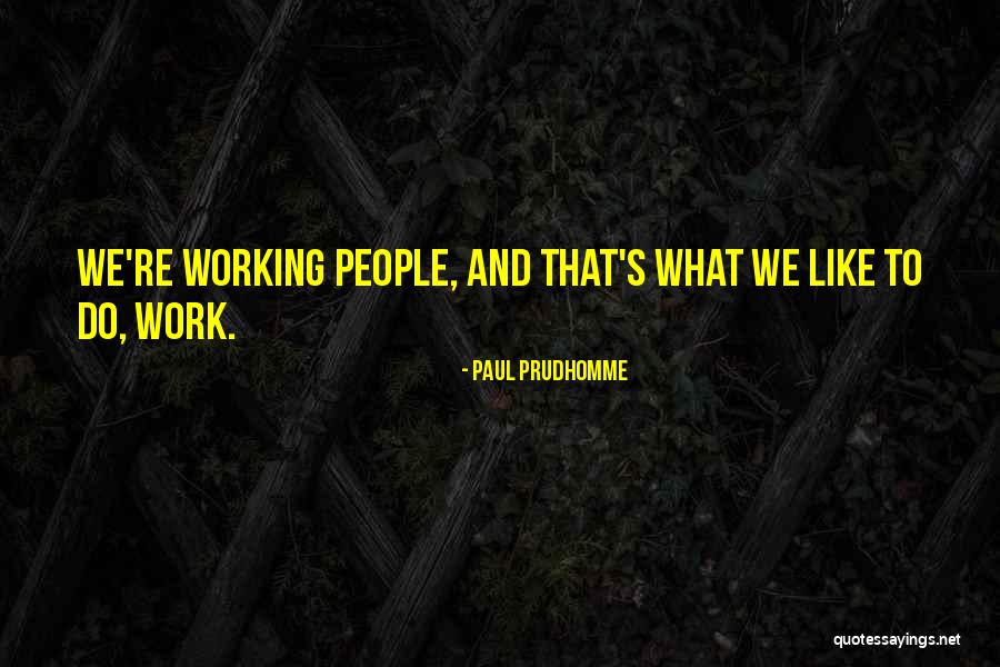 Paul Prudhomme Quotes 332606 Paul Prudhomme Quotes 332606