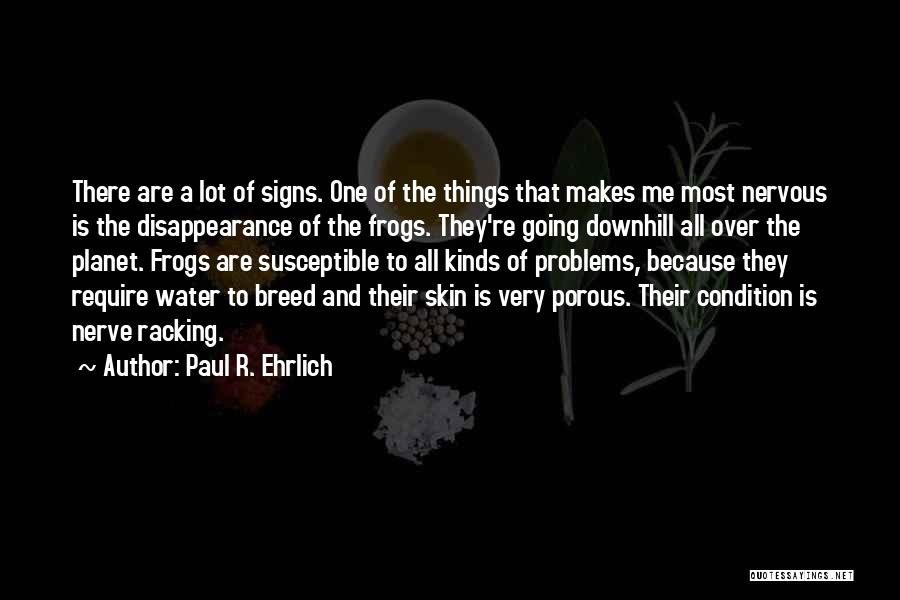 Paul R. Ehrlich Quotes 111421