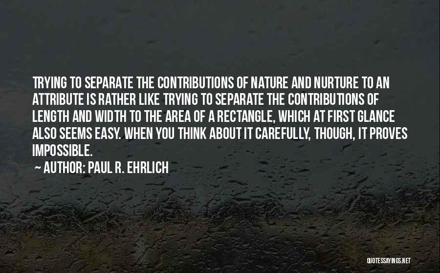 Paul R. Ehrlich Quotes 1263865