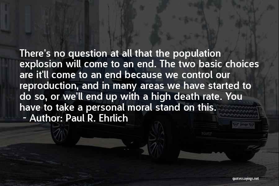 Paul R. Ehrlich Quotes 1601835