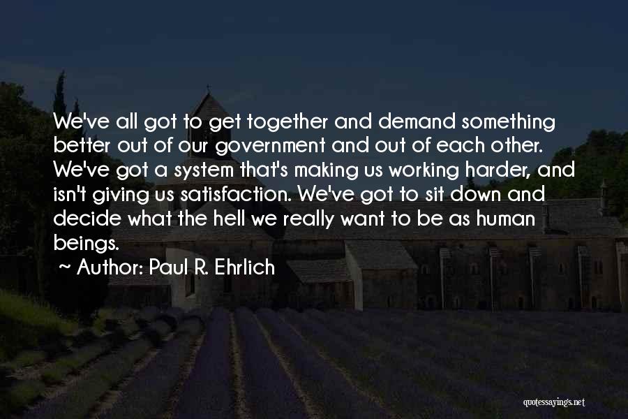 Paul R. Ehrlich Quotes 193693