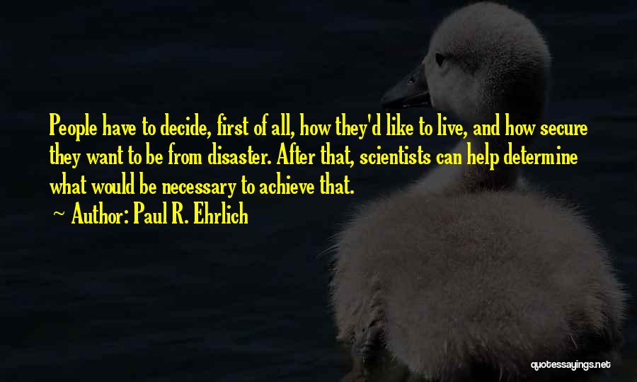 Paul R. Ehrlich Quotes 483746