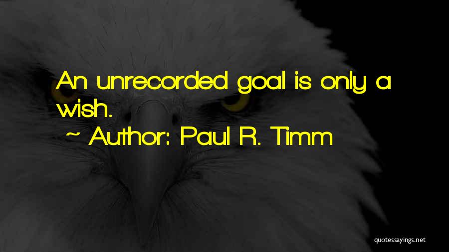 Paul R. Timm Quotes 1931914