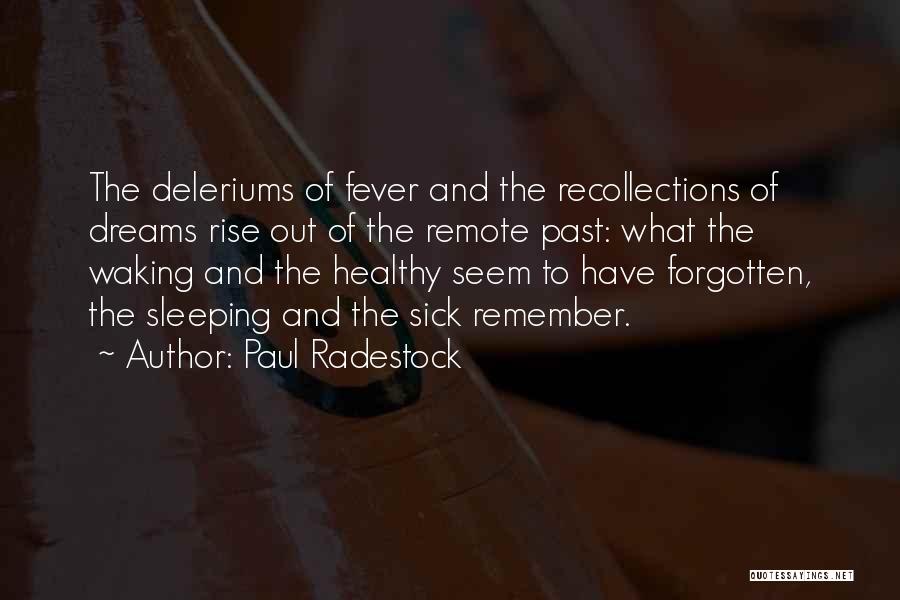 Paul Radestock Quotes 1707572