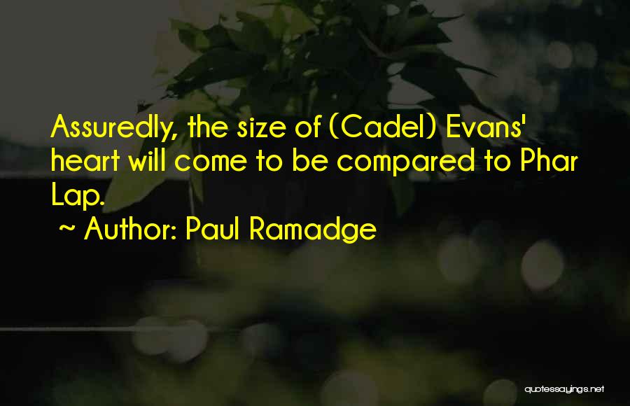 Paul Ramadge Quotes 1971931