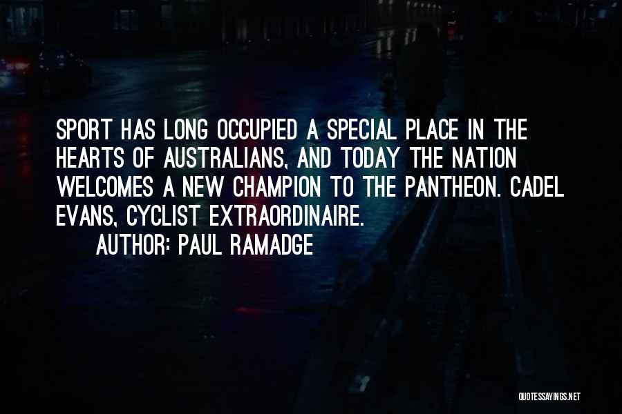 Paul Ramadge Quotes 350736