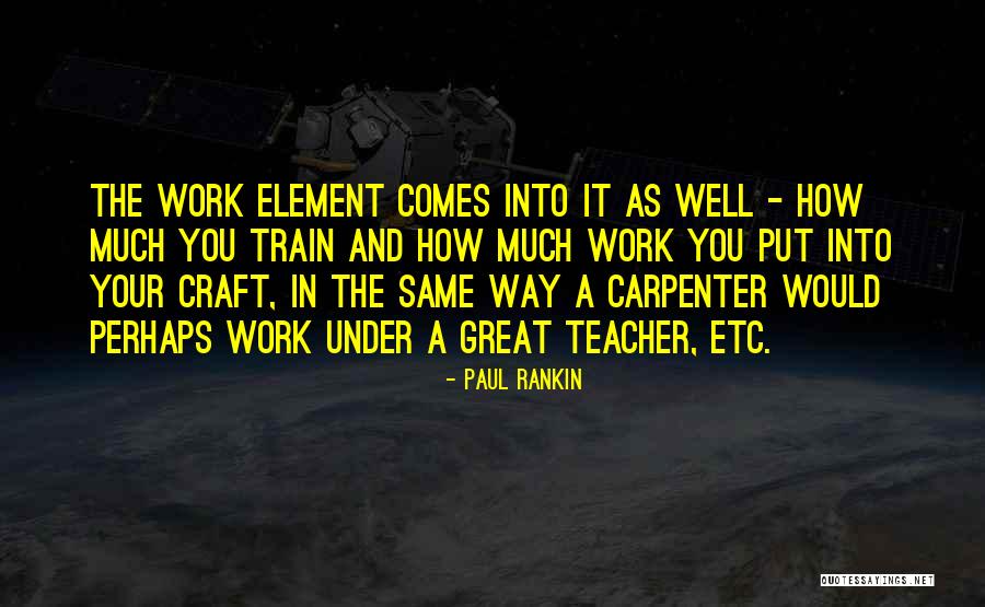 Paul Rankin Quotes 1084052