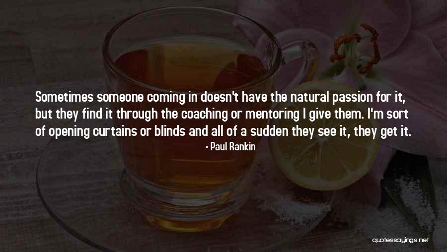 Paul Rankin Quotes 1624725 Paul Rankin Quotes 1624725