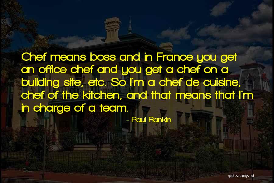 Paul Rankin Quotes 2113624