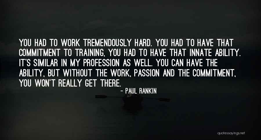 Paul Rankin Quotes 234281 Paul Rankin Quotes 234281