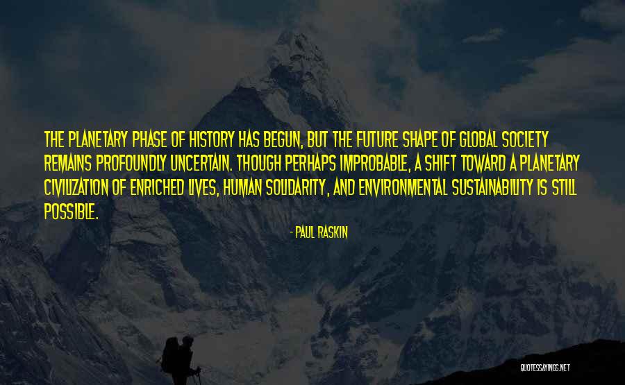 Paul Raskin Quotes 1897725 Paul Raskin Quotes 1897725