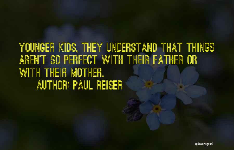 Paul Reiser Quotes 2180049