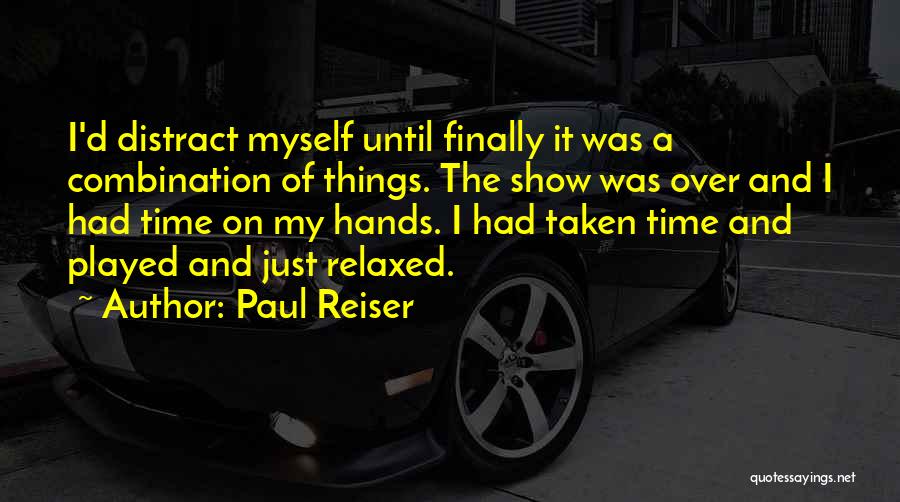 Paul Reiser Quotes 506593