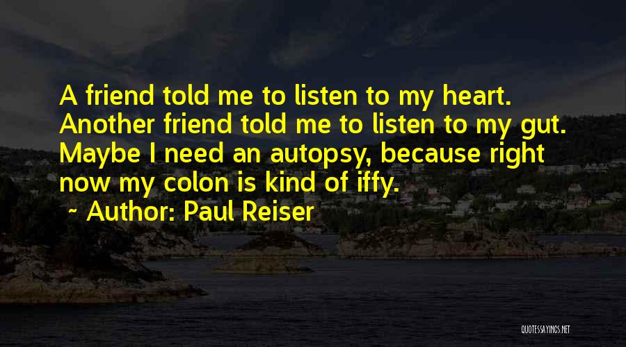 Paul Reiser Quotes 819683