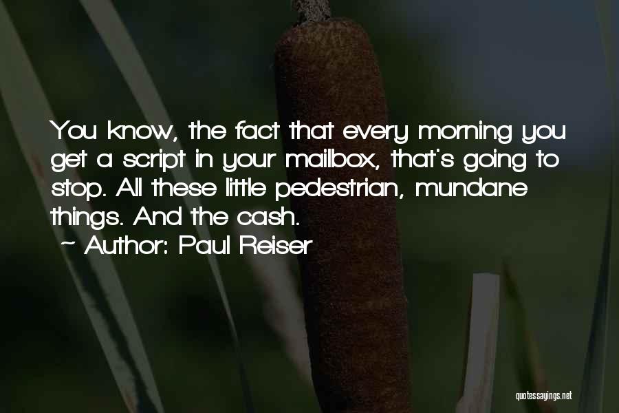 Paul Reiser Quotes 899810