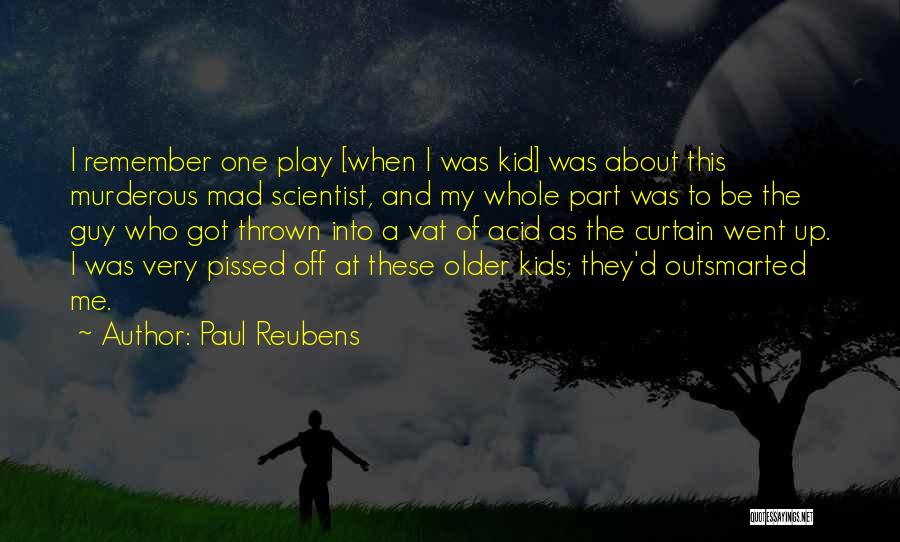 Paul Reubens Quotes 743655