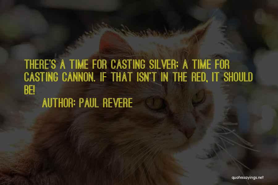 Paul Revere Quotes 2166650