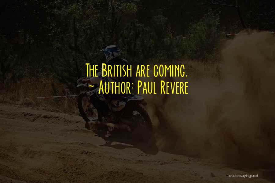 Paul Revere Quotes 768552