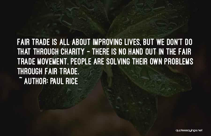 Paul Rice Quotes 1336572