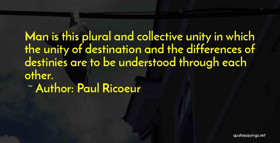 Paul Ricoeur Quotes 122167