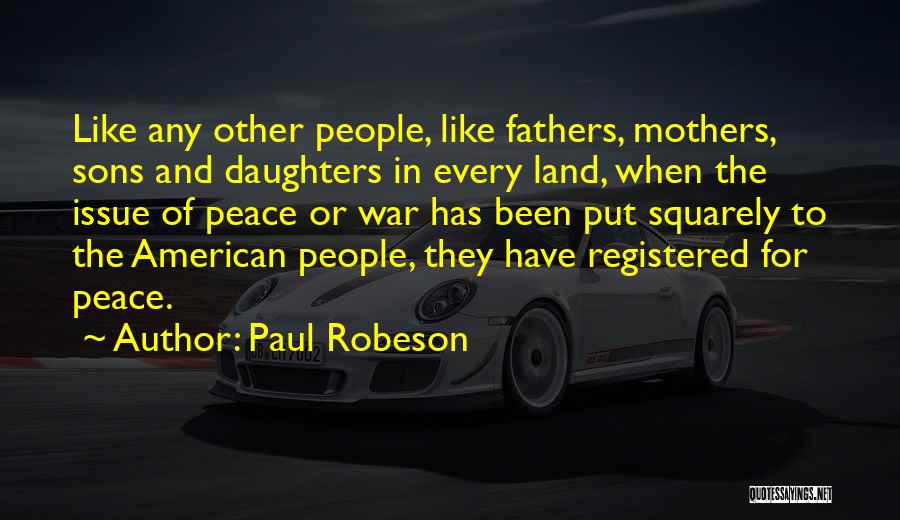 Paul Robeson Quotes 1035064