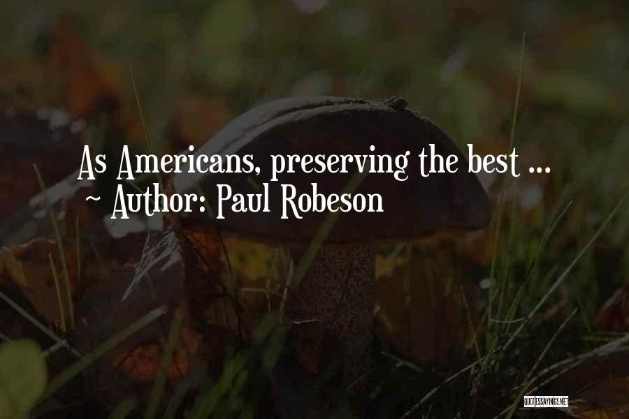 Paul Robeson Quotes 1174655