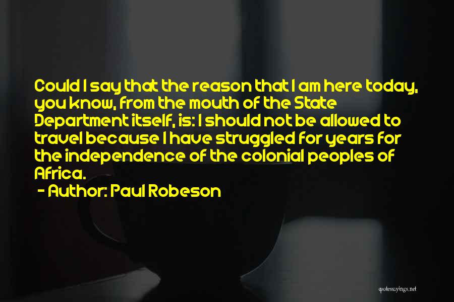 Paul Robeson Quotes 1249528