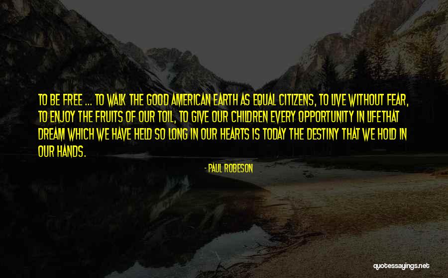 Paul Robeson Quotes 1574210 Paul Robeson Quotes 1574210