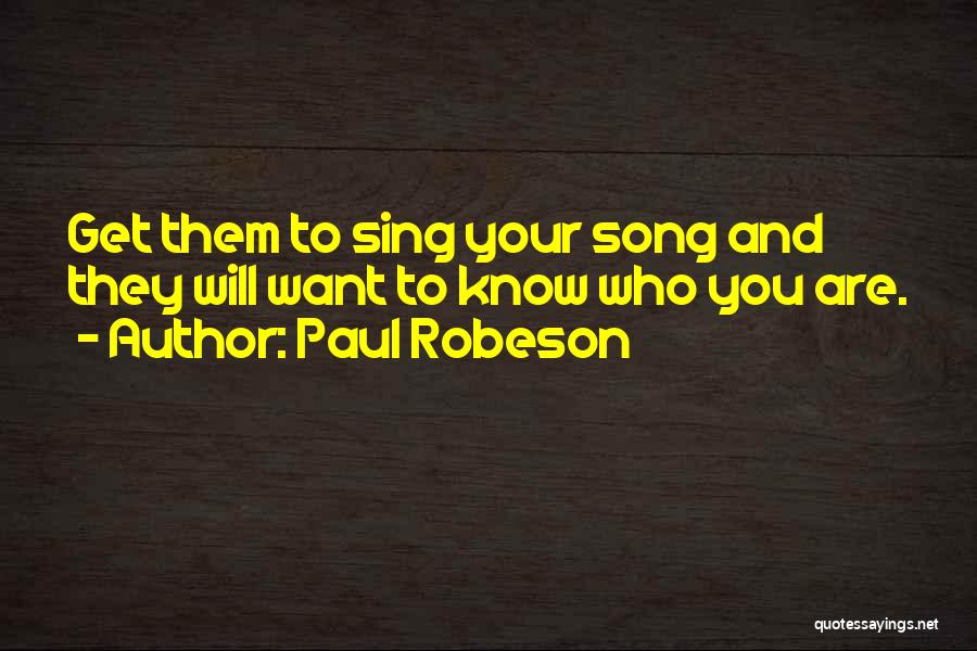 Paul Robeson Quotes 2122300