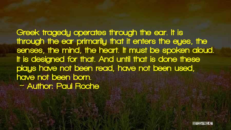 Paul Roche Quotes 1347033
