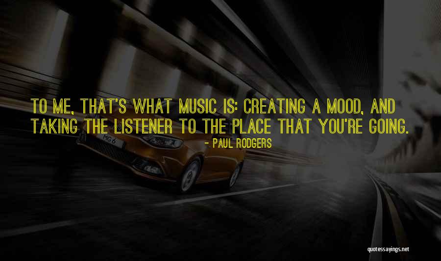 Paul Rodgers Quotes 1527210 Paul Rodgers Quotes 1527210