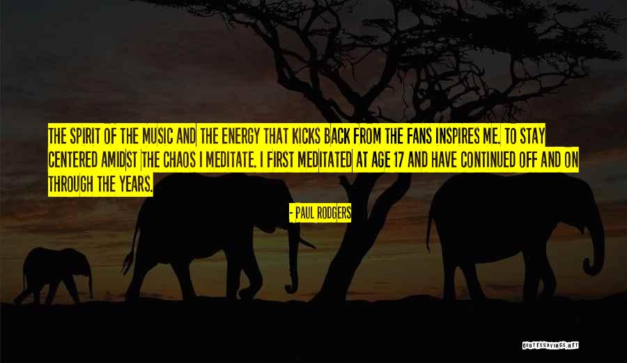 Paul Rodgers Quotes 1689988 Paul Rodgers Quotes 1689988