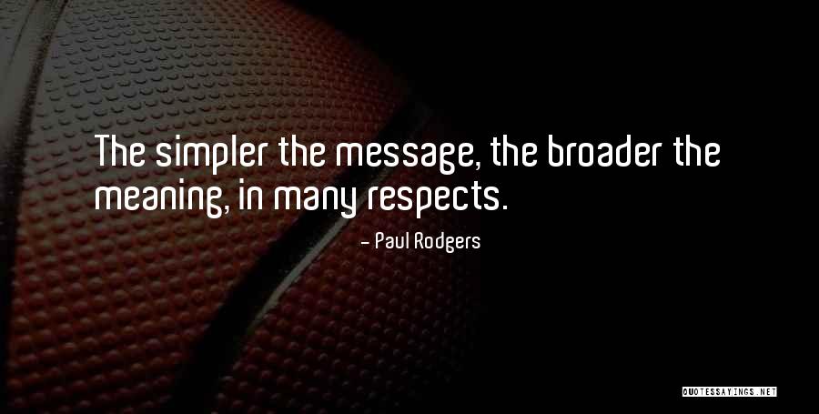 Paul Rodgers Quotes 605963 Paul Rodgers Quotes 605963